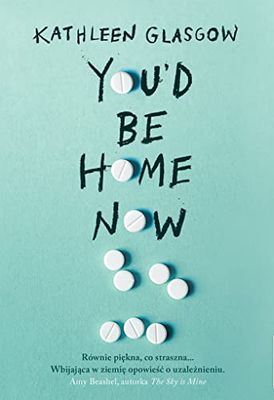 You'd Be Home Now
