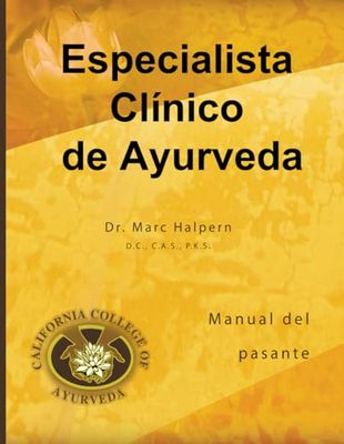 Especialista Clínico de Ayurveda: Manual de pasantía