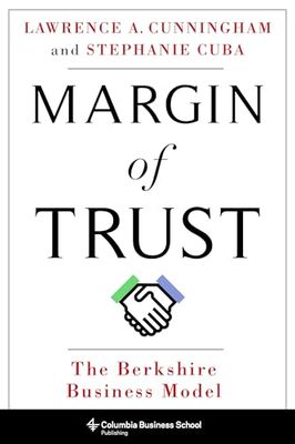 Margin of Trust: The Berkshire Business Model