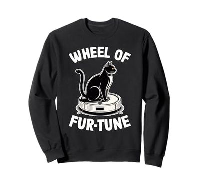 Wheel Of Fur-Tune Robot Vacuum Cleaner Funny Cat Sweatshirt