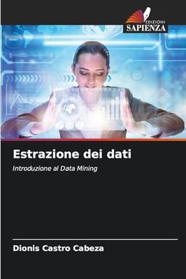 Estrazione dei dati: Introduzione al Data Mining