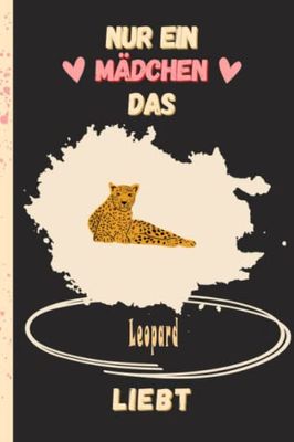 Nur Ein Mädchen Das Hasen Leopard Liebt: Personalisiertes Leopard liniertes Notizbuch - Geschenk für Leopard-Liebhaber | Leopard Notizbuch | 100 Seiten - 6x9 Zoll