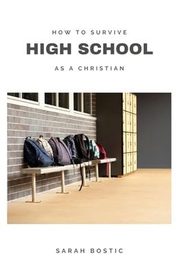 How to Survive High School As a Christian