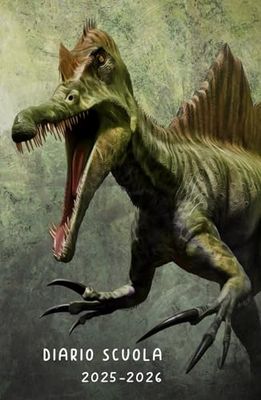 Diario Scuola 2025 2026 Dinosauro: Agenda scolastica giornaliera ragazza e ragazzo elementari medie | 2 Giorni per Pagina | Planner Scolastico da ... | Formato pratiche A5 | 215 Pagine