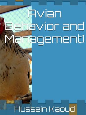 Avian Behavior and Management)