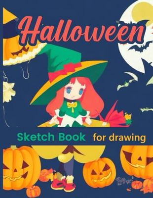 Halloween sketch book for drawing: Excellent halloween sketch book for sketching, drawing, painting, doodling and art work I Blank journal or pad for kids, adult, beginners and teens etc.