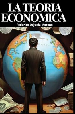 LA TEORÍA ECONÓMICA
