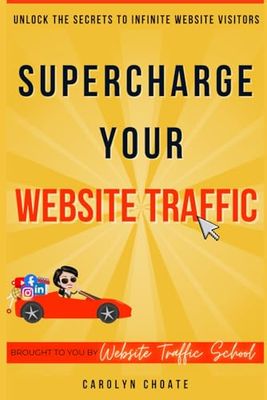 Supercharge Your Website Traffic: Unlock The Secrets To Infinite Website Visitors