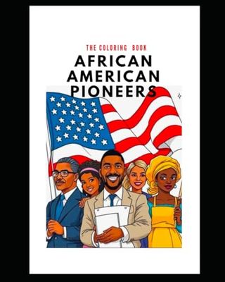 African American Pioneers: The coloring book