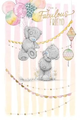 Me To You Fabulous Friend Tatty Teddy Verjaardag Wenskaart 6x9ins - Officiële Collectie