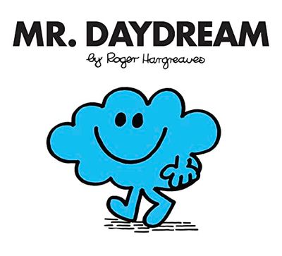 Mr. Daydream: The Brilliantly Funny Classic Children’s illustrated Series (Mr. Men Classic Library)