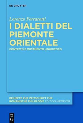 I Dialetti Del Piemonte Orientale: Contatto E Mutamento Linguistico: 465