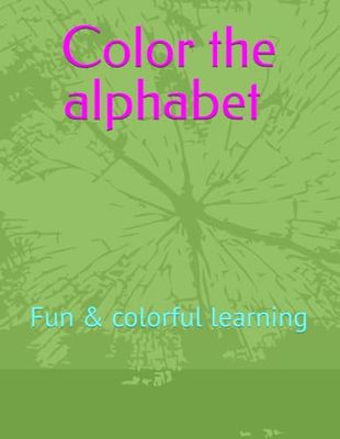 Learning the letters: Color the alphabet