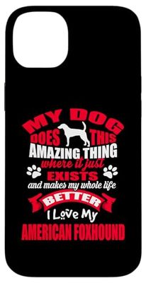 I Love My Dog American Foxhound Funny Puppy Dogs Lovers Case for iPhone 14 Plus
