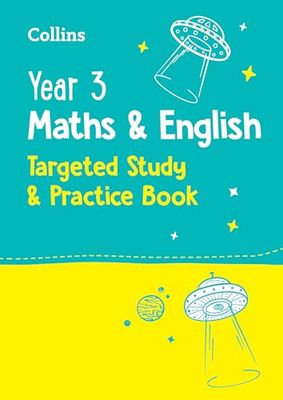 Year 3 Maths and English KS2 Targeted Study & Practice Book: Ideal for use at home