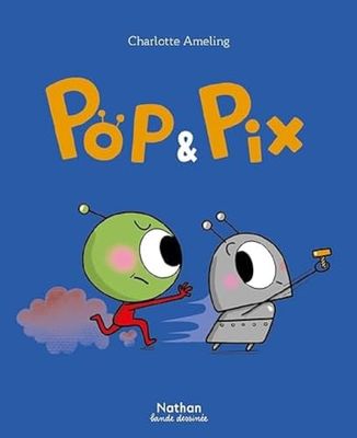 Pop & Pix - MINI BULLES - BD - Dès 3 ans