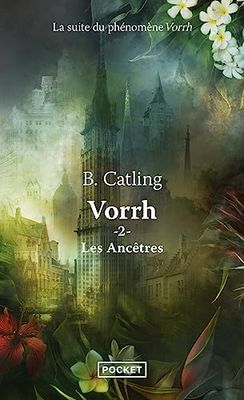 Vorrh - Tome 2 : Les Ancêtres: Vorrh, Tome 2 : Les Ancêtres