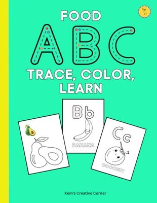 ABC Food Coloring book: Alphabet copy coloring book