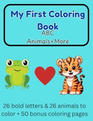 My First Coloring Book: ABC Animals + More