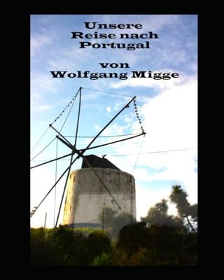 Unsere portugiesische Reise