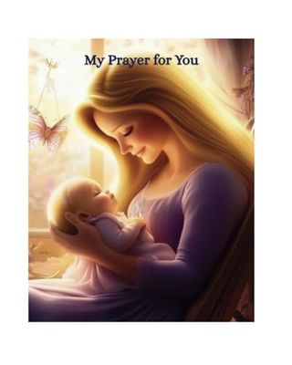 My Prayer for You