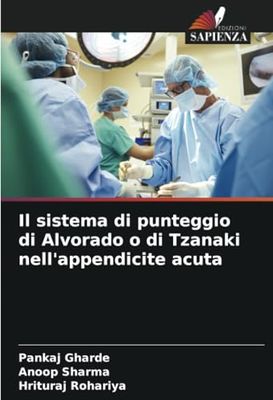 Il sistema di punteggio di Alvorado o di Tzanaki nell'appendicite acuta