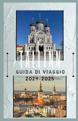 TALLINN GUIDA DI VIAGGIO
