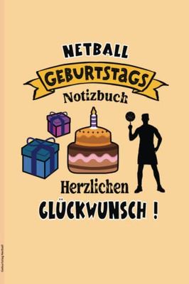 Geburtstag Netball: Cooles Notizbuch für Netballspieler ein Geburtstagsgeschenk für Netball Spieler eine super Überraschung zur Party beim Gratulieren mit kleinem Jahrestag Geschenk