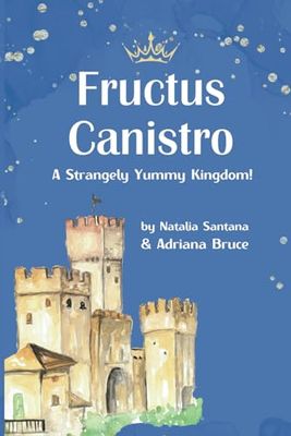Fructus Canistro: A Strangely Yummy Kingdom!