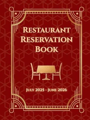 Reservation Book for Restaurant 2025-2026: Hostess Table Log Book with 30 Entries per Day from July 2025 to June 2026