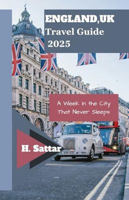 England, Uk Travel Guide 2025: Stories, Secrets, and the Soul of London