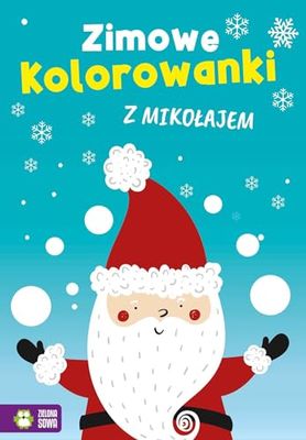 Zimowe kolorowanki z Mikołajem