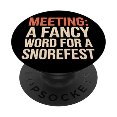 Divertente riunione Snorefest Ufficio Team Sarcasmo Collaboratore Lavoro PopSockets PopGrip Adesivo