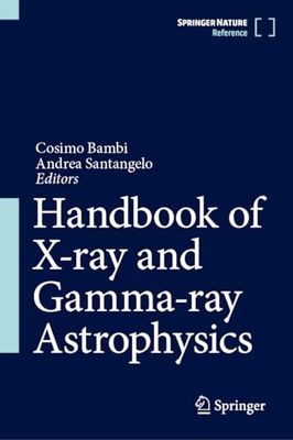 Handbook of X-ray and Gamma-ray Astrophysics