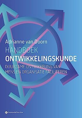 Handboek ontwikkelingskunde: duurzame ontwikkeling van mens en organisatie faciliteren