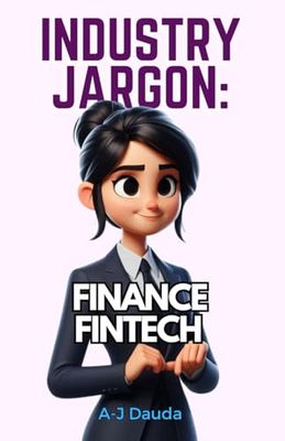 Industry Jargon: Finance Fintech