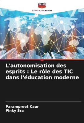 L'autonomisation des esprits: Le rôle des TIC dans l'éducation moderne