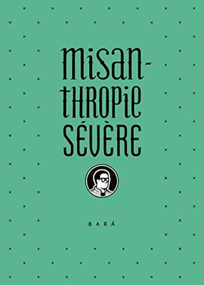 Misanthropie sévère