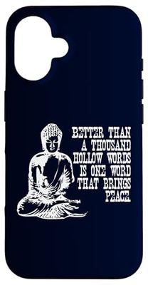Buddha Peace Quote Zen Buddhist Wisdom Meaningful Speech Case for iPhone 16