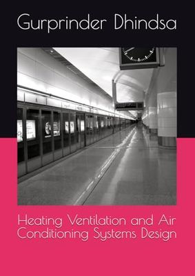 Heating Ventilation and Air Conditioning Systems Design