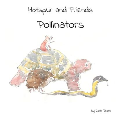 Hotspur and Friends: Pollinators
