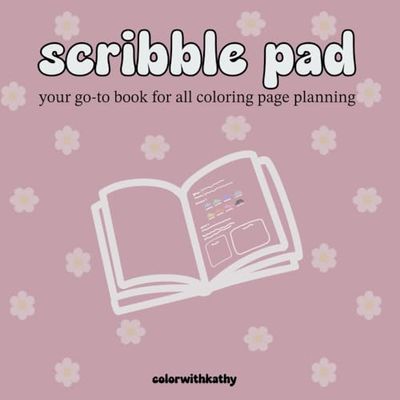 scribble pad: your go-to book for all coloring page planning