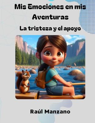 Mis emociones en mis Aventuras: La Tristeza y el Apoyo