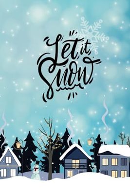 Let It Snow - Winter Journal