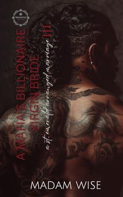 A Mafia's Billionaire Virgin Bride III: A St Emrald Arranged Marriage