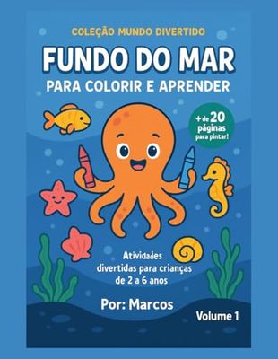 Fundo do Mar – Para Colorir e Aprender (Mundo Divertido para Colorir e Aprender)