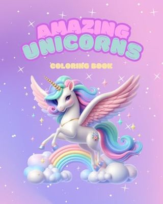 Amazing Unicorns Coloring Book: For Children