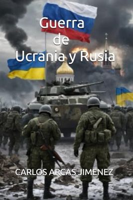 Guerra de Ucrania y Rusia
