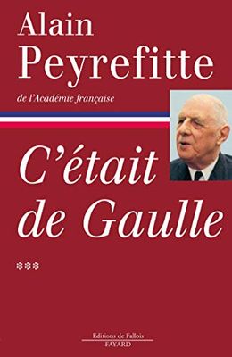 C'était de Gaulle, tome 3