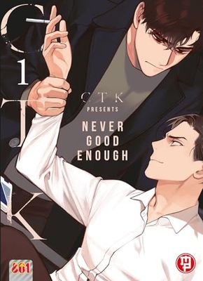 Never good enough (Vol. 1)